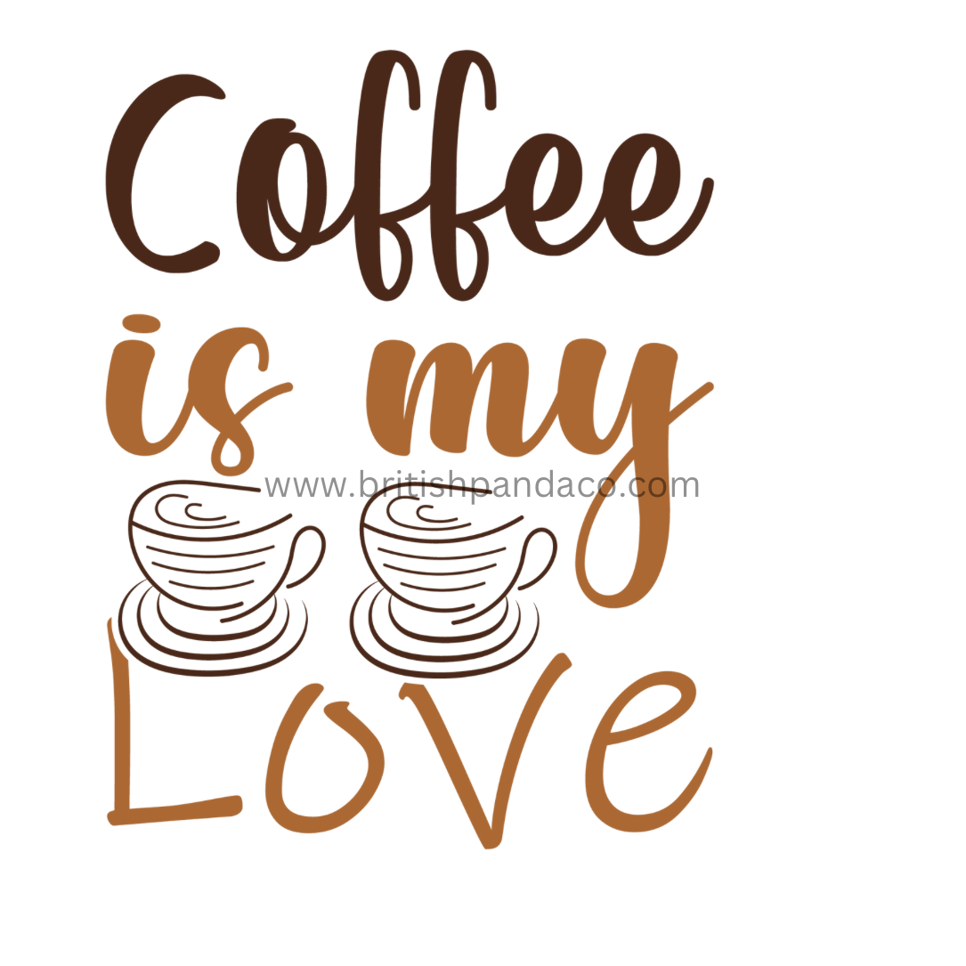 Coffee is my love