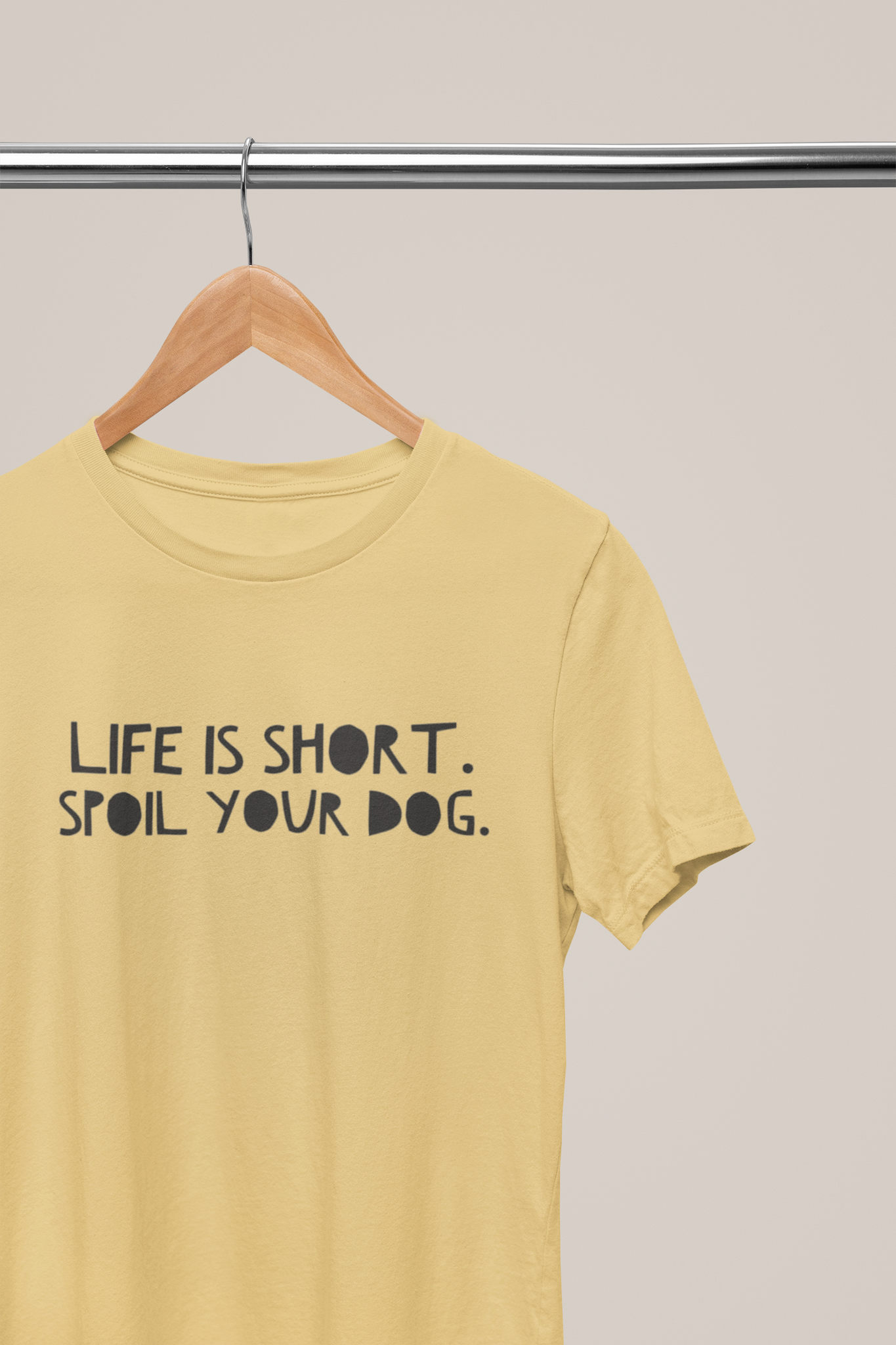 Life Is Short Spoil Your Dog Half Crew Neck