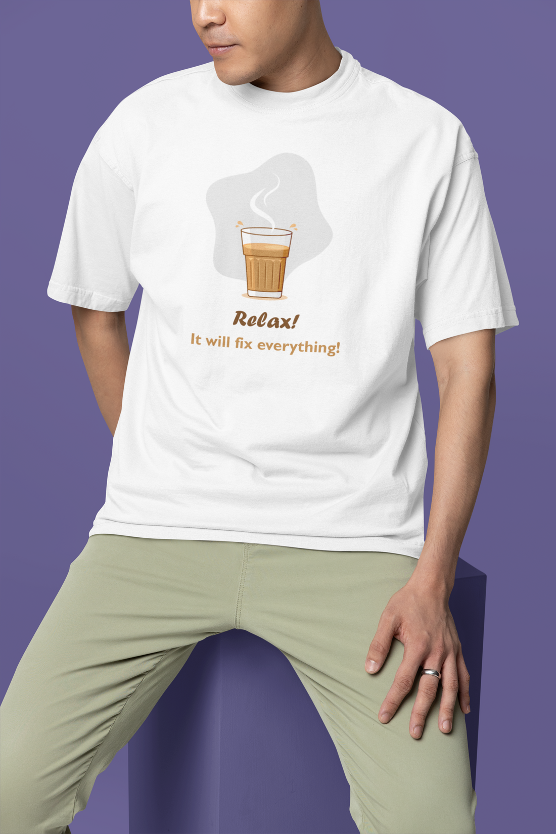 Relax It Will Fix Everything (Oversized)